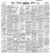Leeds Mercury Friday 22 February 1895 Page 1