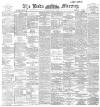 Leeds Mercury Thursday 04 July 1895 Page 1