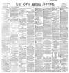 Leeds Mercury Friday 12 July 1895 Page 1