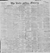 Leeds Mercury Monday 28 October 1895 Page 1