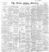 Leeds Mercury Friday 01 November 1895 Page 1