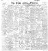 Leeds Mercury Wednesday 13 November 1895 Page 1