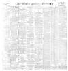 Leeds Mercury Wednesday 27 November 1895 Page 1