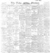 Leeds Mercury Wednesday 11 December 1895 Page 1