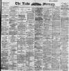 Leeds Mercury Friday 08 May 1896 Page 1