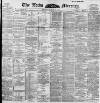 Leeds Mercury Wednesday 20 May 1896 Page 1