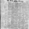 Leeds Mercury Monday 03 August 1896 Page 1
