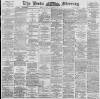 Leeds Mercury Wednesday 30 September 1896 Page 1
