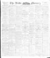 Leeds Mercury Monday 15 March 1897 Page 1