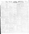 Leeds Mercury Monday 22 March 1897 Page 1