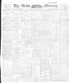 Leeds Mercury Friday 16 July 1897 Page 1