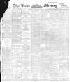 Leeds Mercury Monday 09 August 1897 Page 1