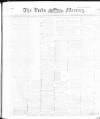 Leeds Mercury Saturday 25 February 1899 Page 1