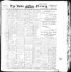 Leeds Mercury Tuesday 02 May 1899 Page 1