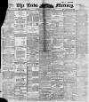 Leeds Mercury Wednesday 02 August 1899 Page 1