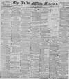 Leeds Mercury Tuesday 03 April 1900 Page 1