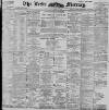 Leeds Mercury Saturday 26 May 1900 Page 1