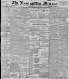 Leeds Mercury Wednesday 13 June 1900 Page 1