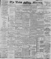 Leeds Mercury Tuesday 03 July 1900 Page 1