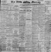 Leeds Mercury Saturday 21 July 1900 Page 1