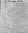 Leeds Mercury Monday 13 August 1900 Page 1