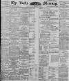 Leeds Mercury Saturday 25 August 1900 Page 1