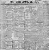 Leeds Mercury Tuesday 11 September 1900 Page 1