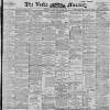 Leeds Mercury Saturday 15 September 1900 Page 1