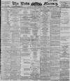 Leeds Mercury Saturday 22 September 1900 Page 1