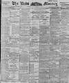 Leeds Mercury Thursday 29 November 1900 Page 1