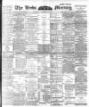 Leeds Mercury Tuesday 22 January 1901 Page 1