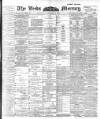 Leeds Mercury Thursday 31 January 1901 Page 1
