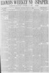 Lloyd's Weekly Newspaper Sunday 21 May 1899 Page 1