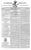 Liverpool Mercury Friday 20 March 1812 Page 1