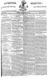 Liverpool Mercury Friday 11 December 1812 Page 1