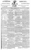 Liverpool Mercury Friday 08 January 1813 Page 1