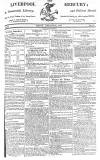 Liverpool Mercury Friday 22 January 1813 Page 1