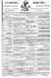 Liverpool Mercury Friday 21 May 1813 Page 1
