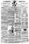 Liverpool Mercury Friday 02 July 1813 Page 1