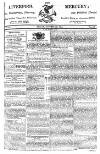 Liverpool Mercury Friday 22 October 1813 Page 1