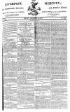 Liverpool Mercury Friday 31 December 1813 Page 1