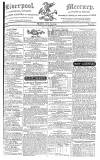 Liverpool Mercury Friday 25 October 1816 Page 1
