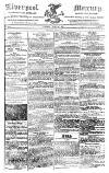 Liverpool Mercury Friday 27 June 1817 Page 1