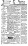 Liverpool Mercury Friday 23 October 1818 Page 1