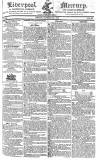 Liverpool Mercury Friday 18 January 1822 Page 1