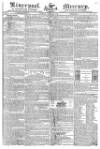 Liverpool Mercury Friday 20 June 1823 Page 1