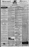 Liverpool Mercury Friday 12 May 1826 Page 1