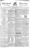 Liverpool Mercury Friday 18 January 1828 Page 1