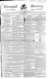 Liverpool Mercury Friday 20 June 1828 Page 1