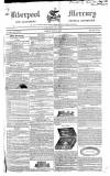 Liverpool Mercury Friday 04 July 1828 Page 1
